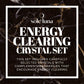 Energy Clearing Crystal Set